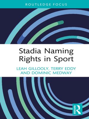 cover image of Stadia Naming Rights in Sport
